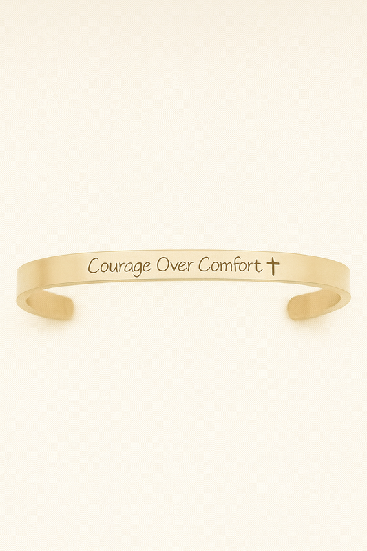 Courage Over Comfort Stainless Steel Cuff Bracelet