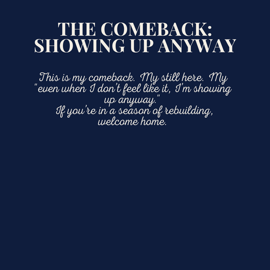 Showing Up Anyway, Even When It’s Hard