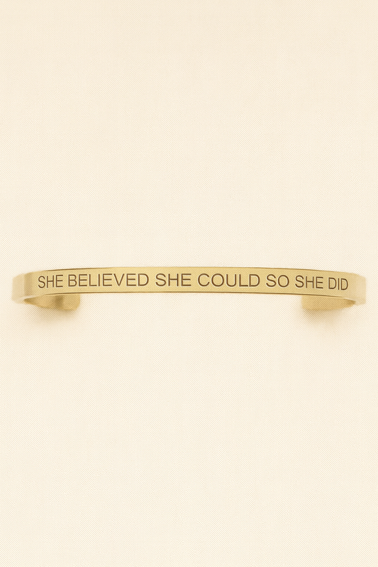She Believed She Could Stainless Steel Cuff Bracelet